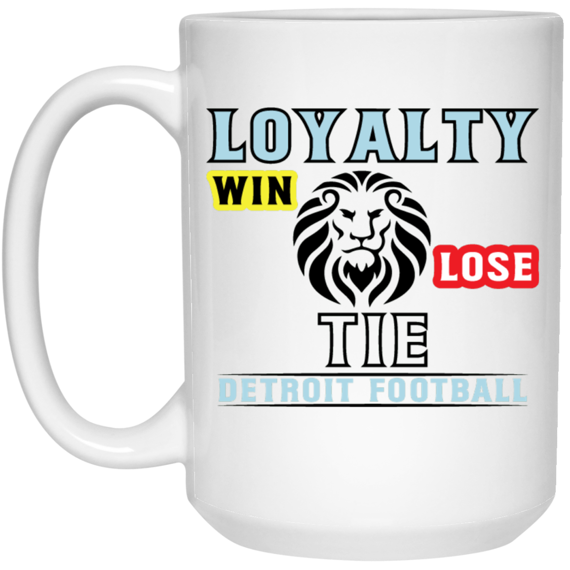 Detroit Win - Lose-Tie Coffee Mug