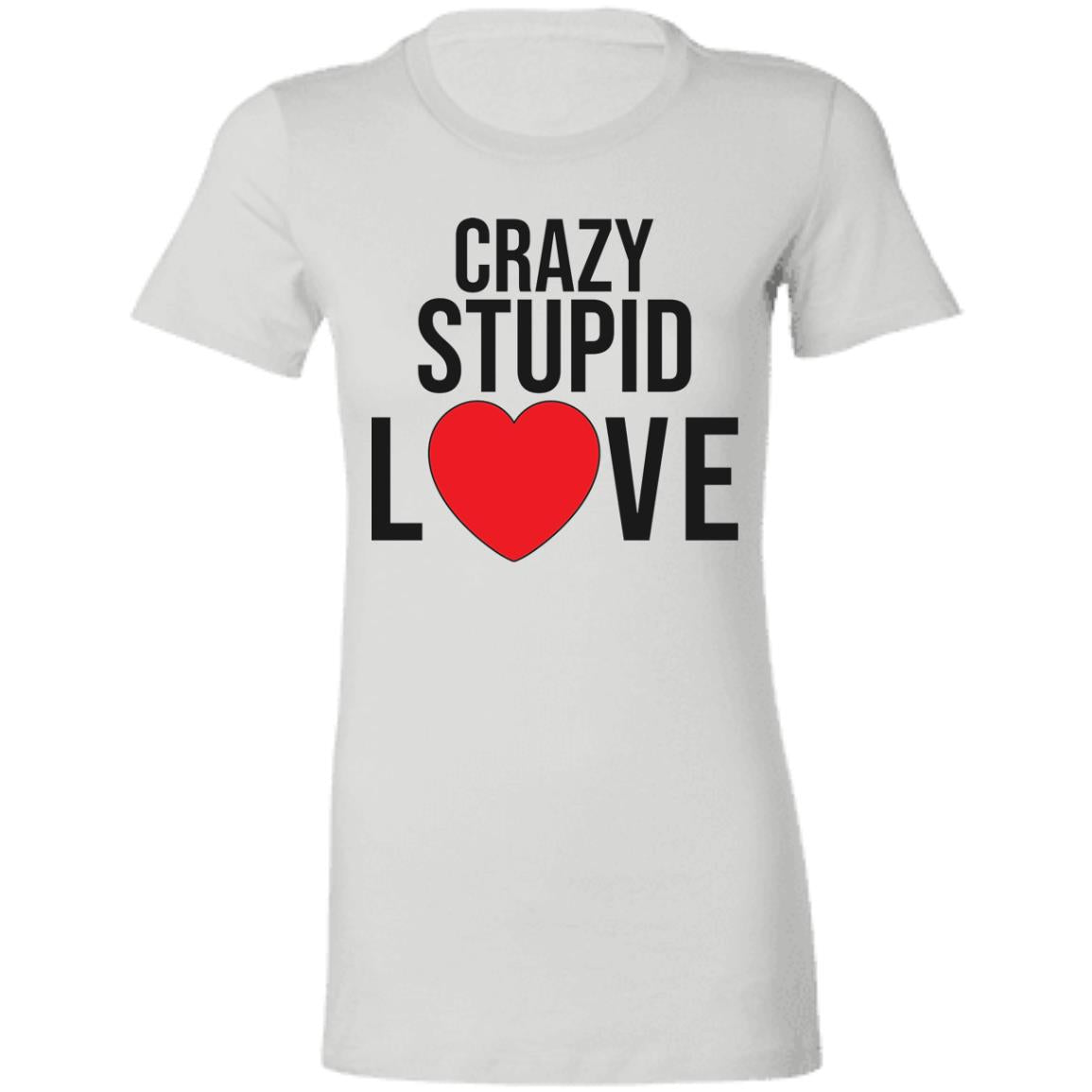 Crazy, Stupid  Love- Ladies' Favorite T-Shirt