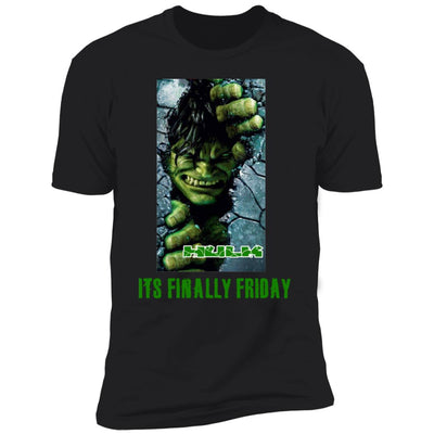 Finally Friday(Hulk) Premium Short Sleeve Tee