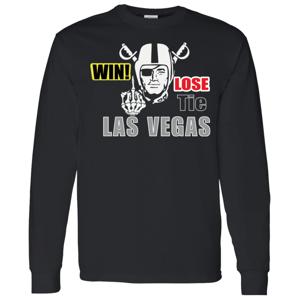Las Vegas -Win -Lose-Tie Long Sleeve T-Shirt