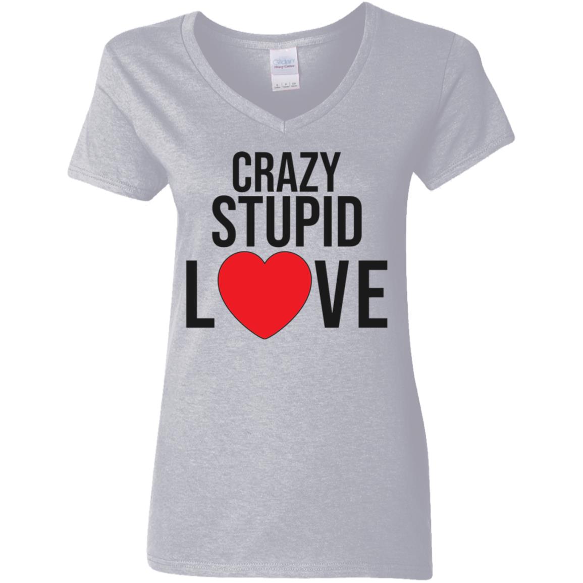 Crazy, Stupid Love- Ladies' 5.3 oz. V-Neck T-Shirt