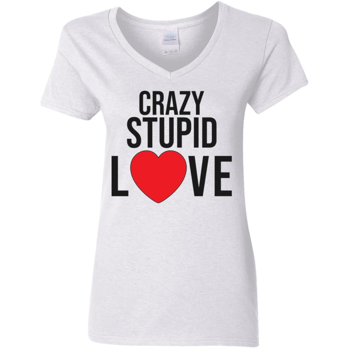 Crazy, Stupid Love- Ladies' 5.3 oz. V-Neck T-Shirt